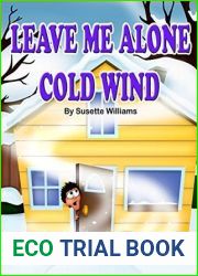 Leave Me Alone Cold Wind