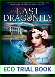 The Last Dragonfly