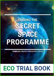 Finding the Secret Space Programme: Removing Truth|s Protective Layers