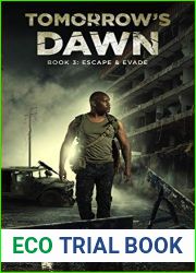 Escape and Evade (Tomorrow|s Dawn Book 3)