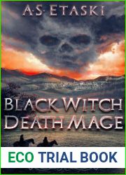 Black Witch, Death Mage: A Dark Elf Epic Fantasy (Sister Seekers Book 5)