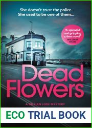 Dead Flowers (Dr Sian Love, #1)