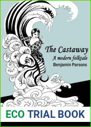 The Castaway: a modern folktale