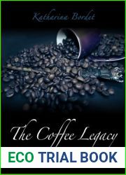 The Coffee Legacy (A Wiener Blut Novel)