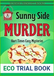 Sunny Side Murder (Hart Times Cozy Mysteries, #3)