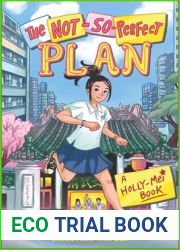 The Not-So-Perfect Plan (The Not-So-Uniform Life of Holly-Mei #2)