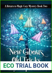 New Ghosts, Old Tricks (Return to Magic, #2)