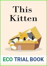 This Kitten: A Rhyming Picture Book for 3-7 year olds (This and That)