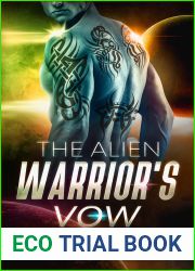The Alien Warrior|s Vow (Plutonian Warriors, #4)