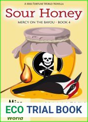 Sour Honey (Mercy on the Bayou Book 4)