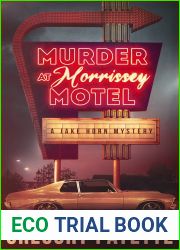 Murder at Morrissey Motel (Jake Horn Mystery Series Book 1)