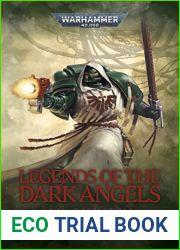 Legends Of The Dark Angels (Warhammer 40,000)