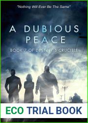 A Dubious Peace (Destiny|s Crucible, #7)