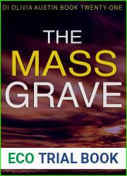 The Mass Grave (DI Olivia Austin #21)