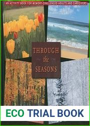 Through the Seasons: An Activity Book for Memory-Challenged Adults and Caregivers (A Johns Hopkins Press Health Book)