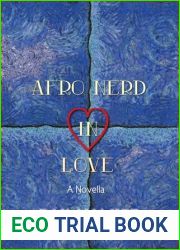 Afro Nerd in Love: A Novella
