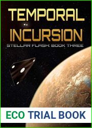 Temporal Incursion (Stellar Flash #3)