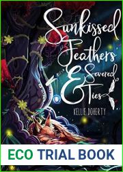 Sunkissed Feathers and Severed Ties (Broken Chronicles, #1)