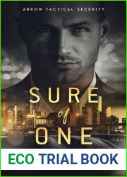 Sure of One (Arrow Tactical Security #2)