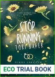 Stop Running, Tori Baker! (The Summer Fall #2)