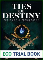 Ties of Destiny (Curse of the Crown #1)