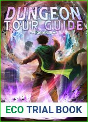 Dungeon Tour Guide (Dungeon Tour Guide, #1)