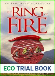 The Ring of Fire: An Epicurean Adventure