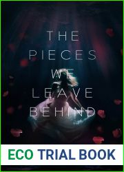 The Pieces We Leave Behind