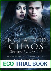 Enchanted Chaos Series : Books 1-3