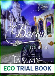 The Baron to Break: Victorian Romantic Mystery (All That Glitters Book 3)