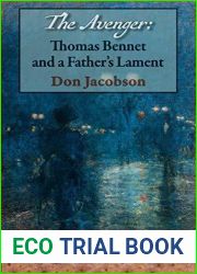 The Avenger: Thomas Bennet and a Father|s Lament (Bennet Wardrobe #6)