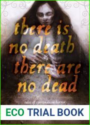 There is No Death, There are No Dead