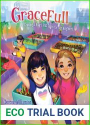 GraceFull: Growing a Heart That Cares for Our Neighbors