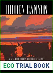 Hidden Canyon: A Charles Bloom Murder Mystery (3rd in series)