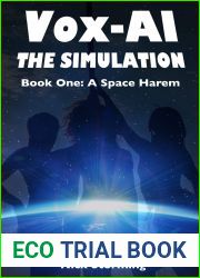 Vox-AI: The Simulation: Part One: A Space Harem