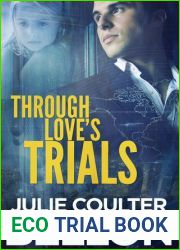 Through Love|s Trials (Canadian Spy #1)