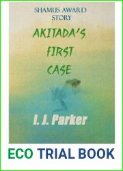 Akitada|s First Case (Akitada Mystery Stories)