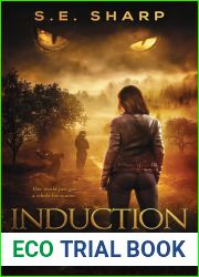 Induction: Her world just got a whole lot scarier. (A Mika Finley Novel)