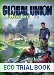 Global Union: A New Life (Book 1)