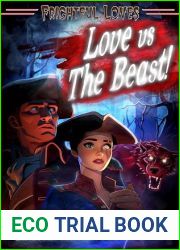 Love vs The Beast! (Frightful Loves)