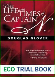The Life and Times of Captain N.