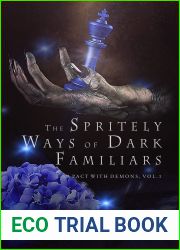 The Spritely Ways of Dark Familiars (A Pact with Demons #1)