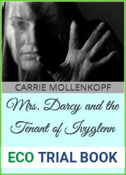 Mrs. Darcy and the Tenant of Ivyglenn: An Elizabeth Darcy Adventure #5 (Elizabeth Darcy Adventures)