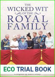 The Wicked Wit of the Royal Family