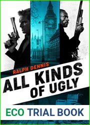 All Kinds of Ugly (Hardman Book 13)