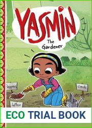 Yasmin the Gardener