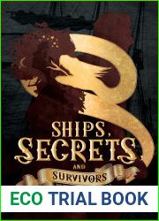 Ships, Secrets, and Survivors (The Pirate Hunter Chronicles, #1)