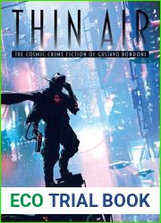 Thin Air: The Cosmic Crime Fiction of Gustavo Bondoni (Indizio)
