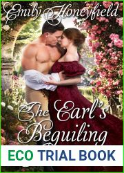 The Earl|s Beguiling Botanist: A Historical Regency Romance Novel