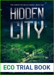 The Hidden City (The Forgotten Relics Book 1)